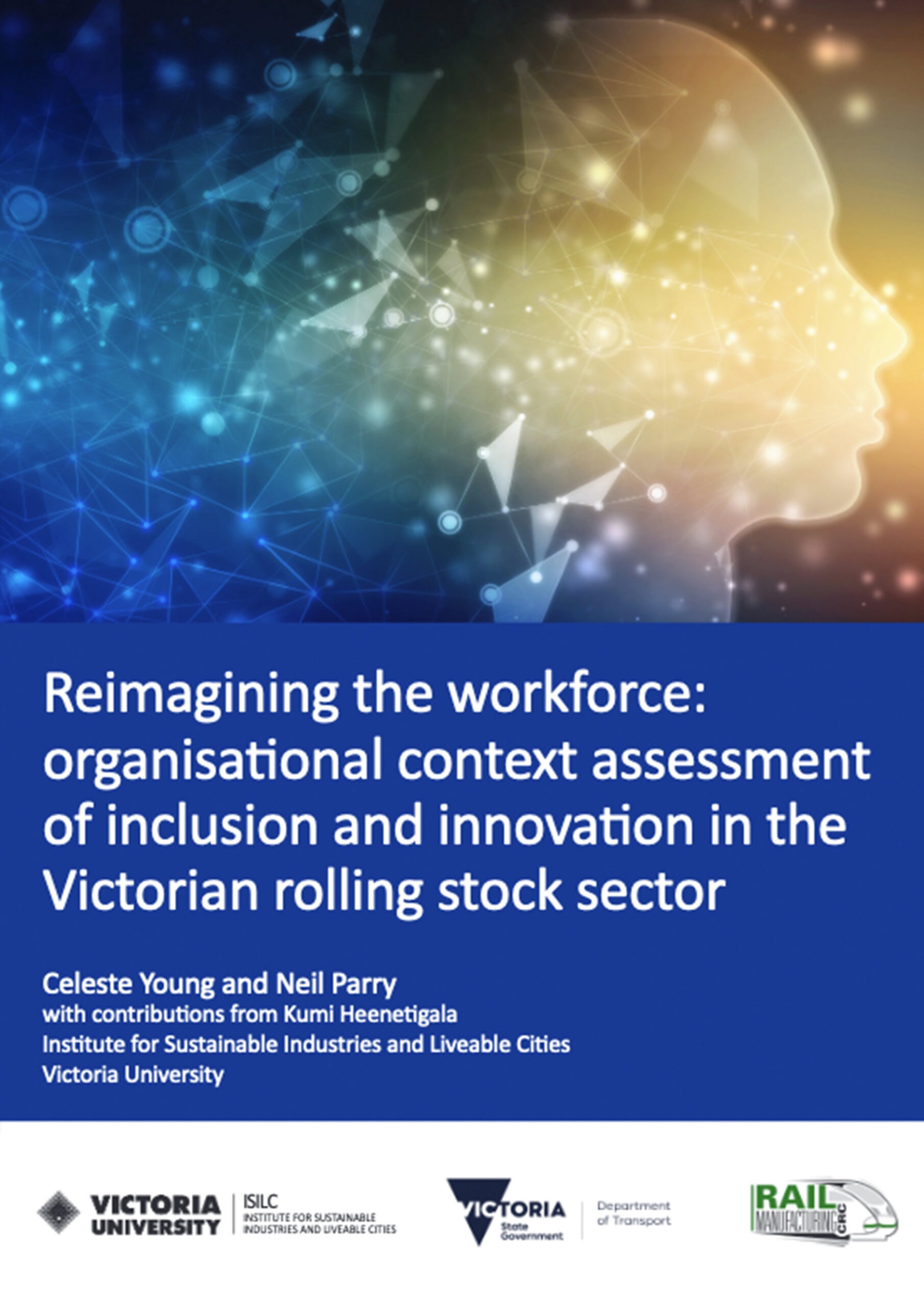 Organisational context assessment of inclusion and innovation in the Victorian rolling stock sector